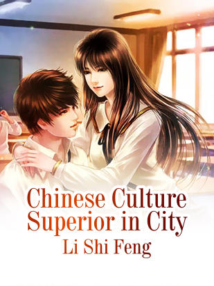 Chinese Culture Superior in City